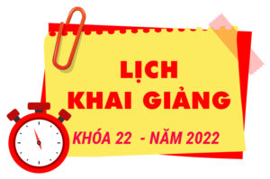 lịch khai giảng lớp dlvn 2022
